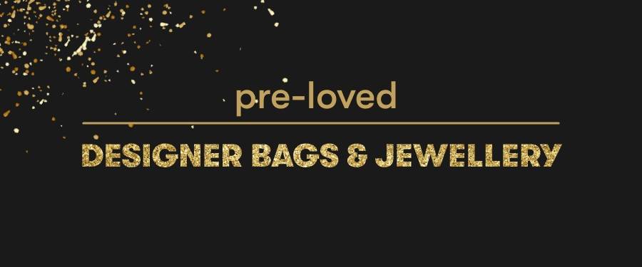 Pre-loved designer bags and jewellery. 