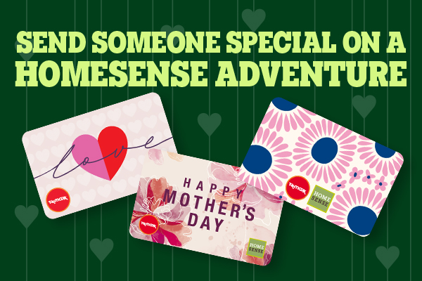 Three TK Maxx and Homesense gift cards on a green background with hearts. With ‘Send someone special on a Homesense adventure’ headline and ‘Shop gift cards’ CTA.