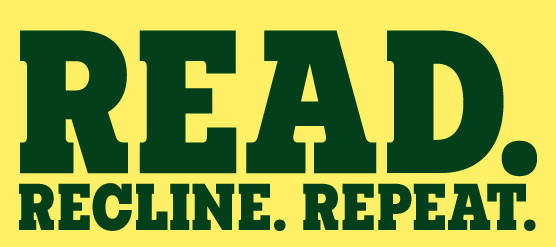READ RECLINE. REPEAT.