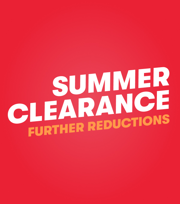 Red graphic that says,'Summer Clearance, further reductions'.