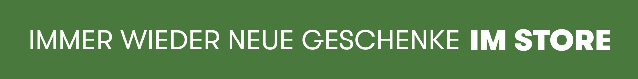 Immer wieder neue Geschenke im Store 